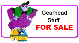 Stuff for Sale at Gearheadology